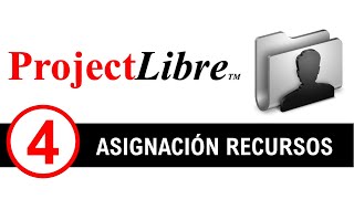 ProjectLibre - Administración de recursos humanos y materiales