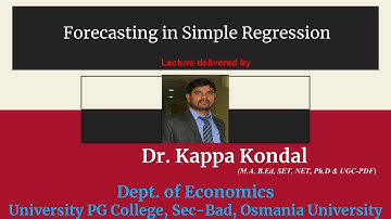 Forecasting in Simple Regression by Dr. Kappa Kondal