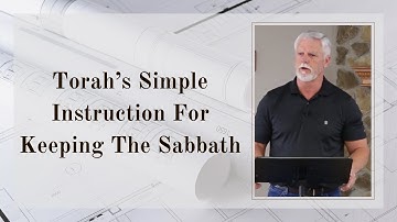 Torah’s Simple Instruction For Keeping The Sabbath