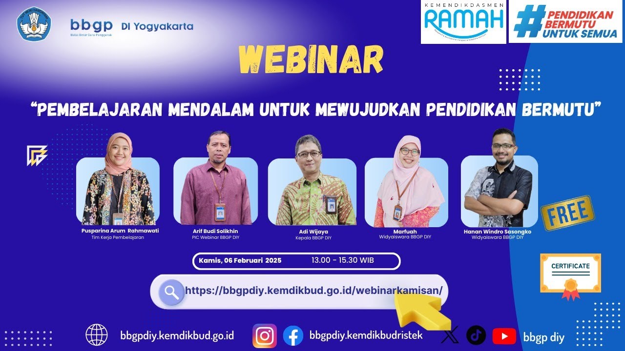 (2025) Webinar Kamisan: "Pembelajaran Mendalam untuk Mewujudkan Pendidikan Bermutu"