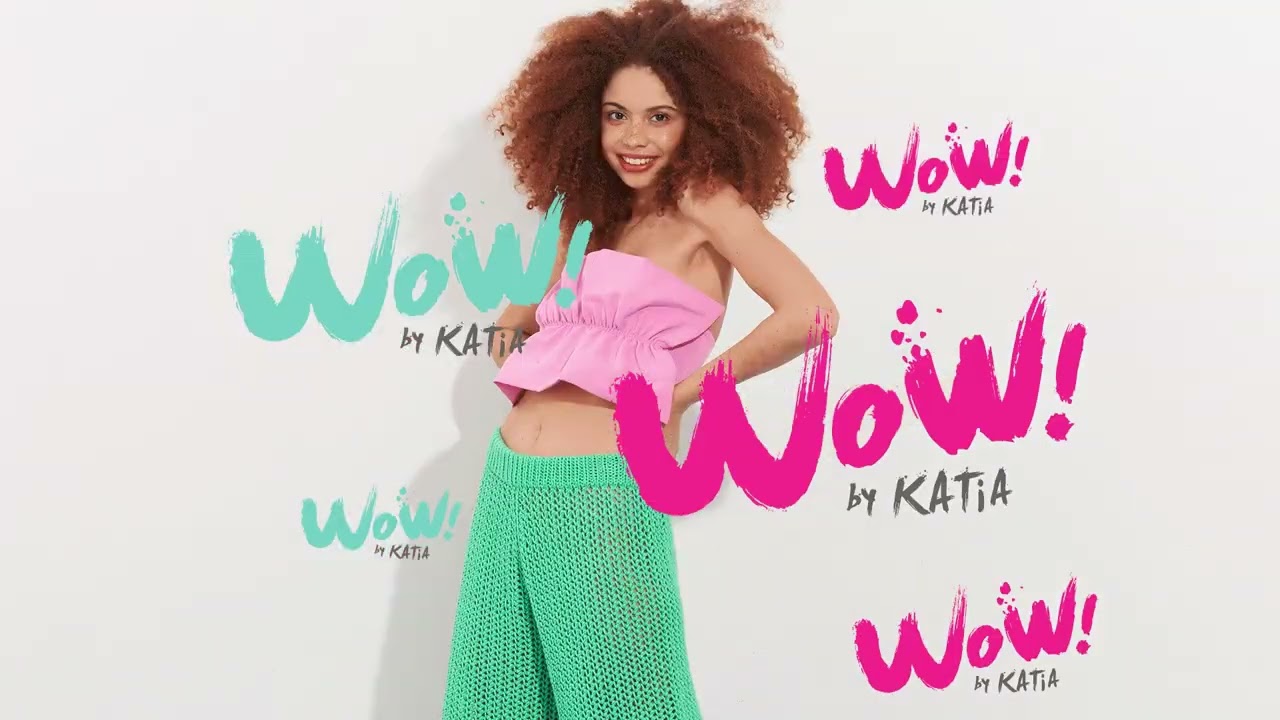 WOW by Katia 💥 Spring · Summer