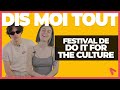 Le festival de do it for the culture 