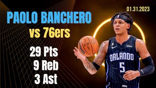 Paolo Banchero vs 76ers - 29 pts 9 reb 3 ast season 22\/23