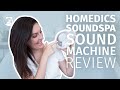 HoMedics SoundSpa Sound Machine Review - Sample All 6 Sounds!