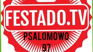 FESTADO.TV TOGO EWE | PSALOMOWO 97 Uganda Movie