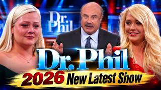 Dr. Phil 2026 New Show | Full Episode | Latest Dr. Phil