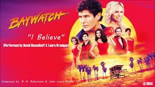 Baywatch:I Believe(Performed by David Hasselhoff & Laura Branigan) @fredvegerano9607
