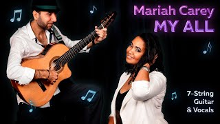 Mariah Carey (My All) cover - Vadim Kolpakov | 7 string guitar - Featuring Brenda Nova, vocals.