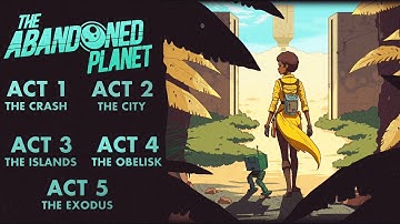 The Abandoned Planet Full Game Walkthrough