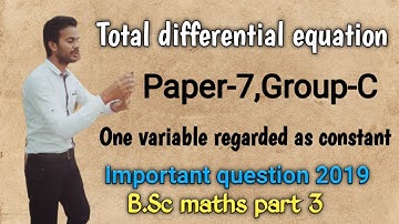 Total differential equations of one variables regarded as constant in hindi || B.Sc maths part 3