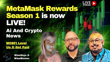 MetaMask Rewards Season 1 is now LIVE! - Latest Crypto & Ai News - MOBFI Level Up & Get Paid
