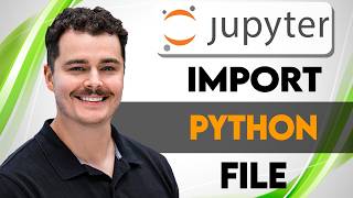 How To Import Python File In Jupyter Notebook [2026 Guide]