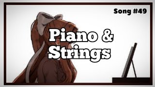 Song #49 (Piano & Strings)