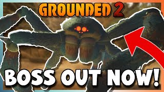 Grounded 2: Tarantula Boss Fight & More! - First Reactions!