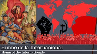 Himno de la Internacional - Hymn of the Internationale [Multi-Spanish Versions]