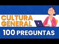 ✅ 100 Preguntas de Cultura General | ¿Cuánto sabes de TODO? 🤓