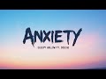 Julia Michaels – ANXIETY (Lyrics Video) | Honest Pop Music | Full Lyrics HD
