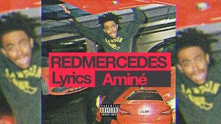 Aminé - REDMERCEDES Lyrics