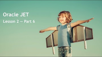 Oracle JET - Lesson 2 - Part 6: Validating & Converting Data