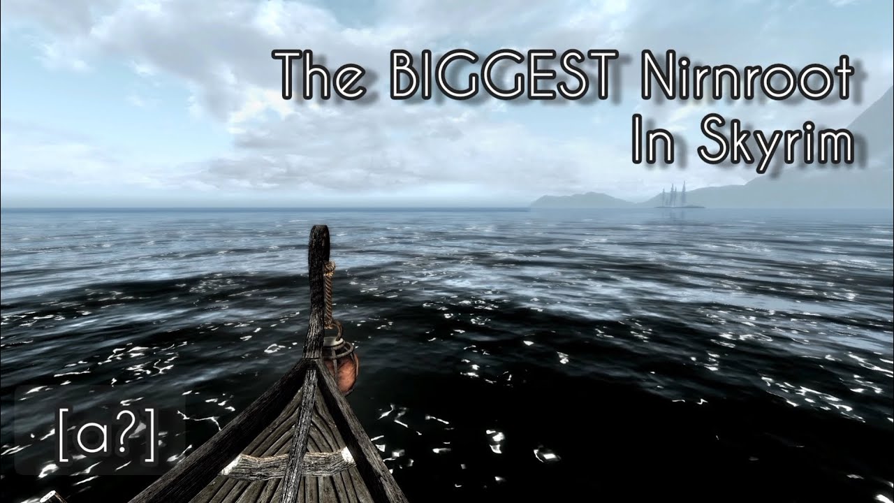 [a?] Skyrim The BIGGEST Nirnroot in Skyrim YouTube