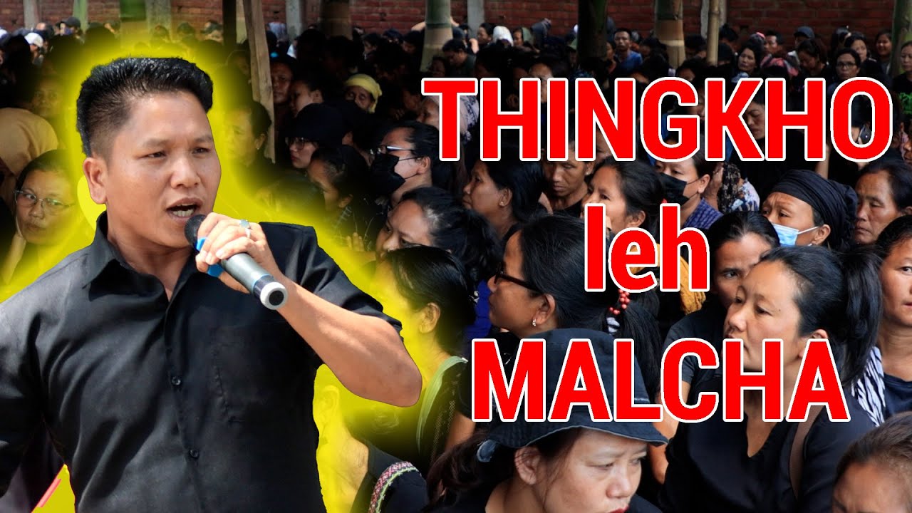 Thingkho leh Malcha By KG Helun