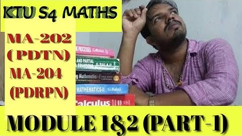 MA-202, MA-204 (KTU S4 Maths) (module 1&2) part-1