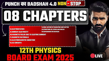 🔴 Live |12th Std Physics|08 Chapters|PUNCH का बादशाह 4.0|Complete Revision Non Stop|Pradeep  Sir