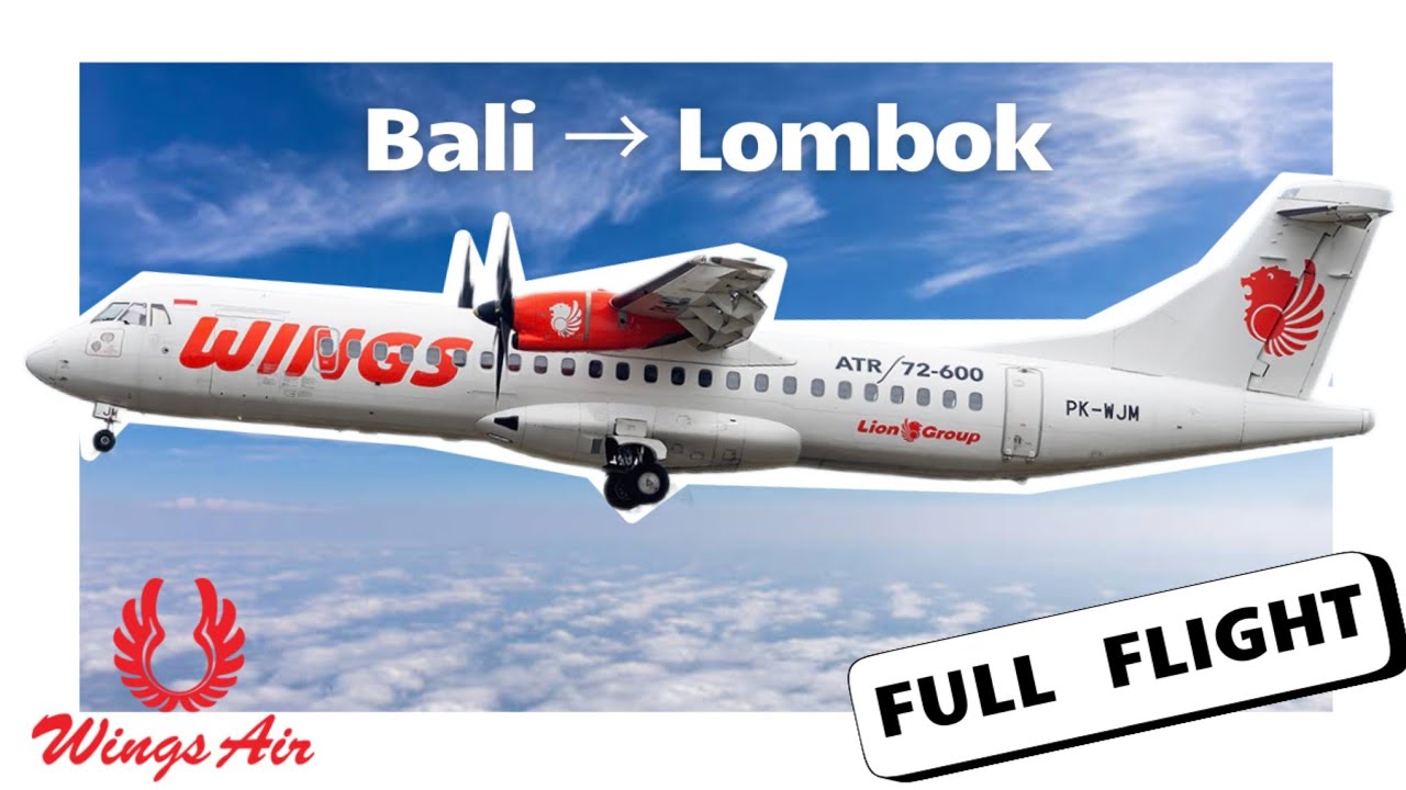 FULL FLIGHT Bali → Lombok (Uncut, No Commentary)| WingsAir ATR 72-600 