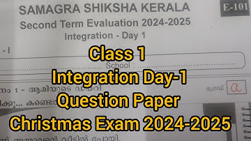 Class 1#Integration Day 1#Christmas Exam #Second Term Evaluation