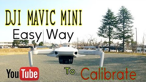 DJI MAVIC MINI,How to Calibrate IMU and Compass (Putotoy)