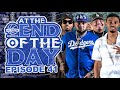 At The End of The Day Ep. 41