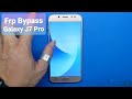 Frp Bypass J7 Pro / fix erro Youtube update/ Not open youtube/ Unlock google account frp J730G U5
