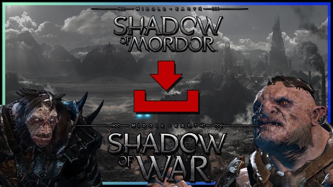 Middle-earth: Shadow of War News - Your Shadow of Mordor Game Save May  Transfer Over to Middle-Earth: Shadow of War