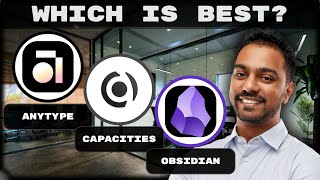 Anytype vs Capacities vs Obsidian | Which Productivity Tool is best in 2026?