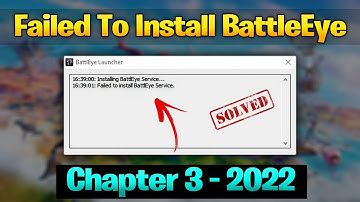 Failed to install BattleEye Service Fortnite Chapter 3 Season 3 ✅ | PUBG | APEX LAGEND | 2022 NEW