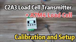 ST Indicator +A7M4 Load Cell Calibration and Setup Tutorial
