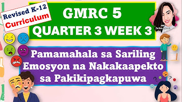 GMRC 5 QUARTER 3 WEEK 3 REVISED K-12 CURRICULUM #gmrc5quarter3week3
