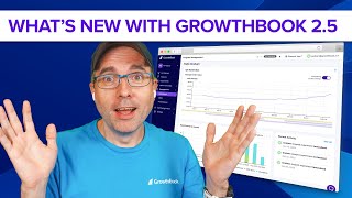 Highlights of GrowthBook Version 2.5