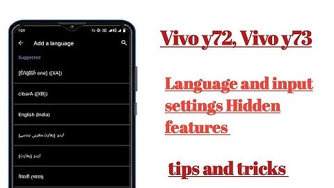 Vivo y72, y73 lenguage and input settings Hidden features tips and tricks
