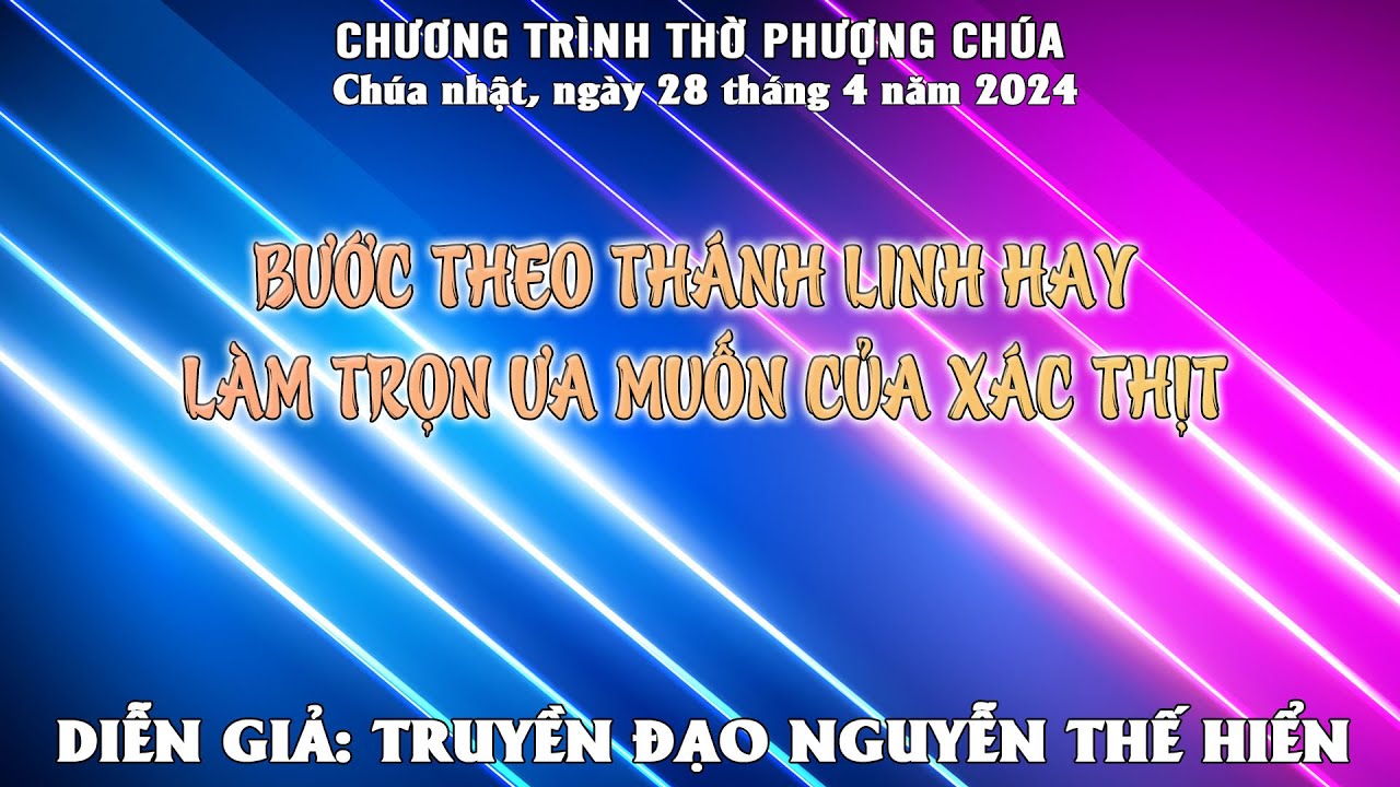 Thờ phượng Chúa (CN-28-4-24)