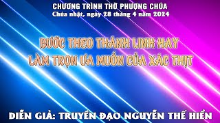 HTTL BẾN TRE - Chương Trình Thờ Phượng Chúa - 28/04/2024