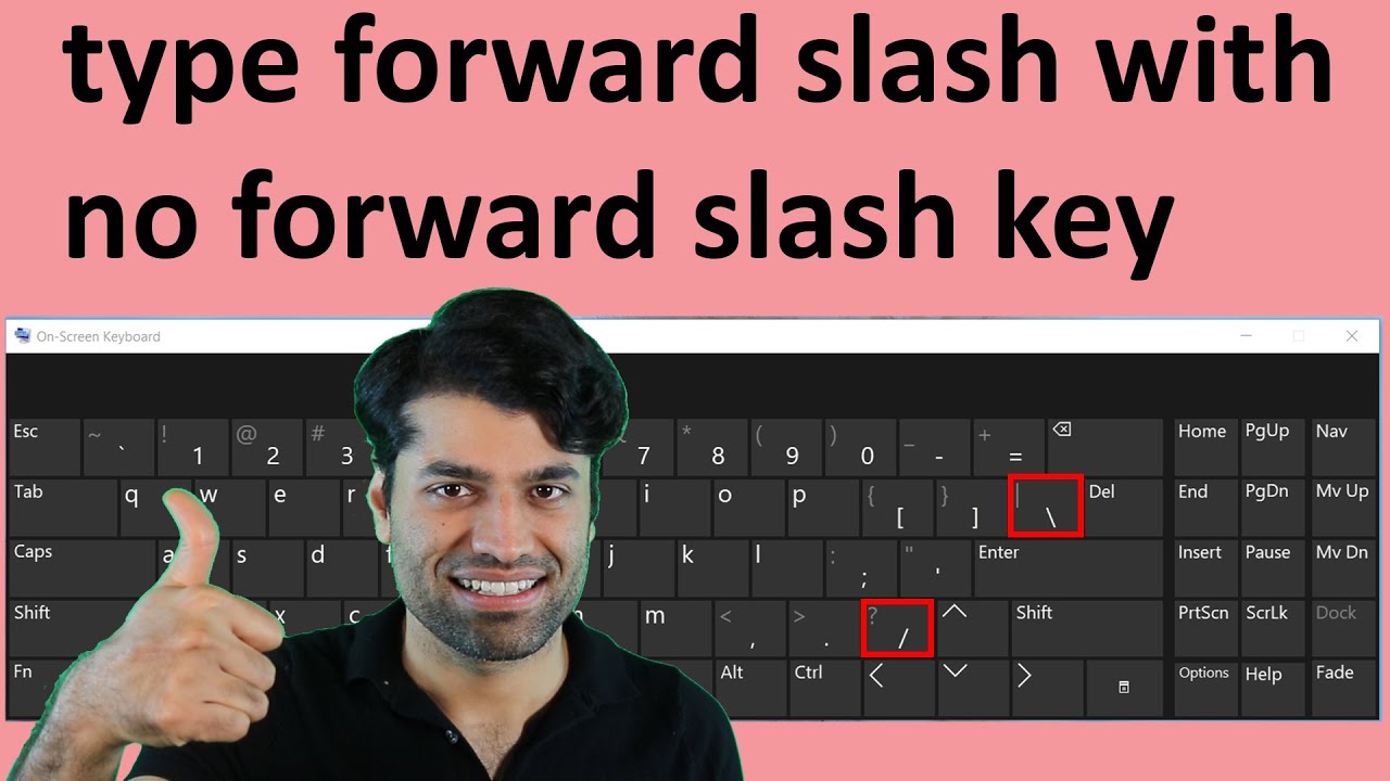 slash symbol in keyboard। 