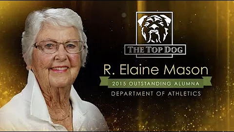2015 Outstanding Alumna - R. Elaine Mason - Depart...