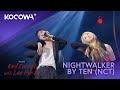 Ten (NCT) - Nightwalker | The Seasons: Red Carpet With Lee Hyo Ri | KOCOWA+