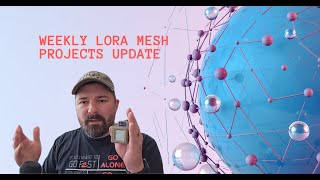 Lora Mesh Communication: Projects Update | Live Stream? by Ravenwood Acres 252 views 6 months ago 4 minutes, 44 seconds