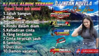 Dj full album 69 Project feat FIKO 88, DJ INTAN NOVELA | Dj Remix Terbaru Paling Enak