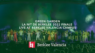 Green Garden - La Nit de Berklee 2022 Finale-  Live at Berklee Valencia Campus