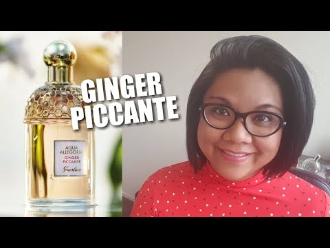 Guerlain Ginger Piccante Aqua Allegoria 2019 My Quick Thoughts