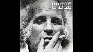 Leo Ferre -  la solitude (Nomenklatur edit) (1971/2021)