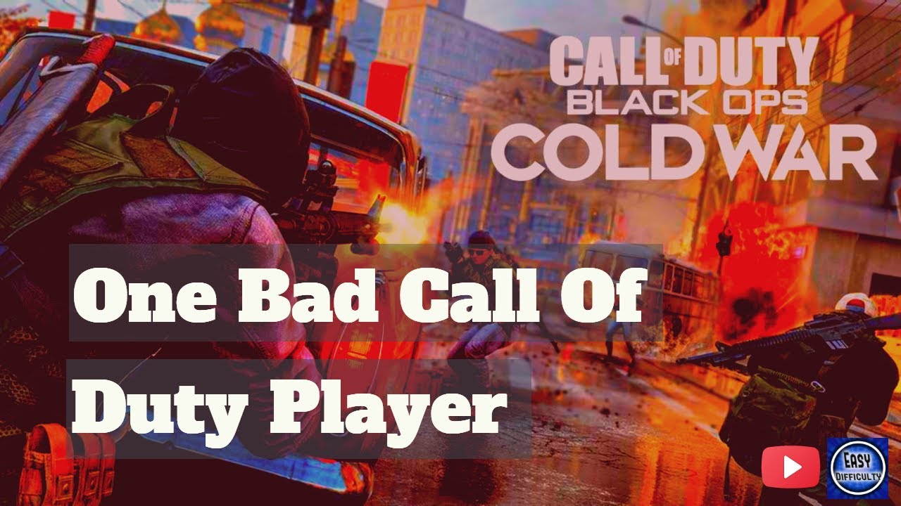 One Bad Call Of Duty Player - COD Black Ops Cold War Funny Moments ...